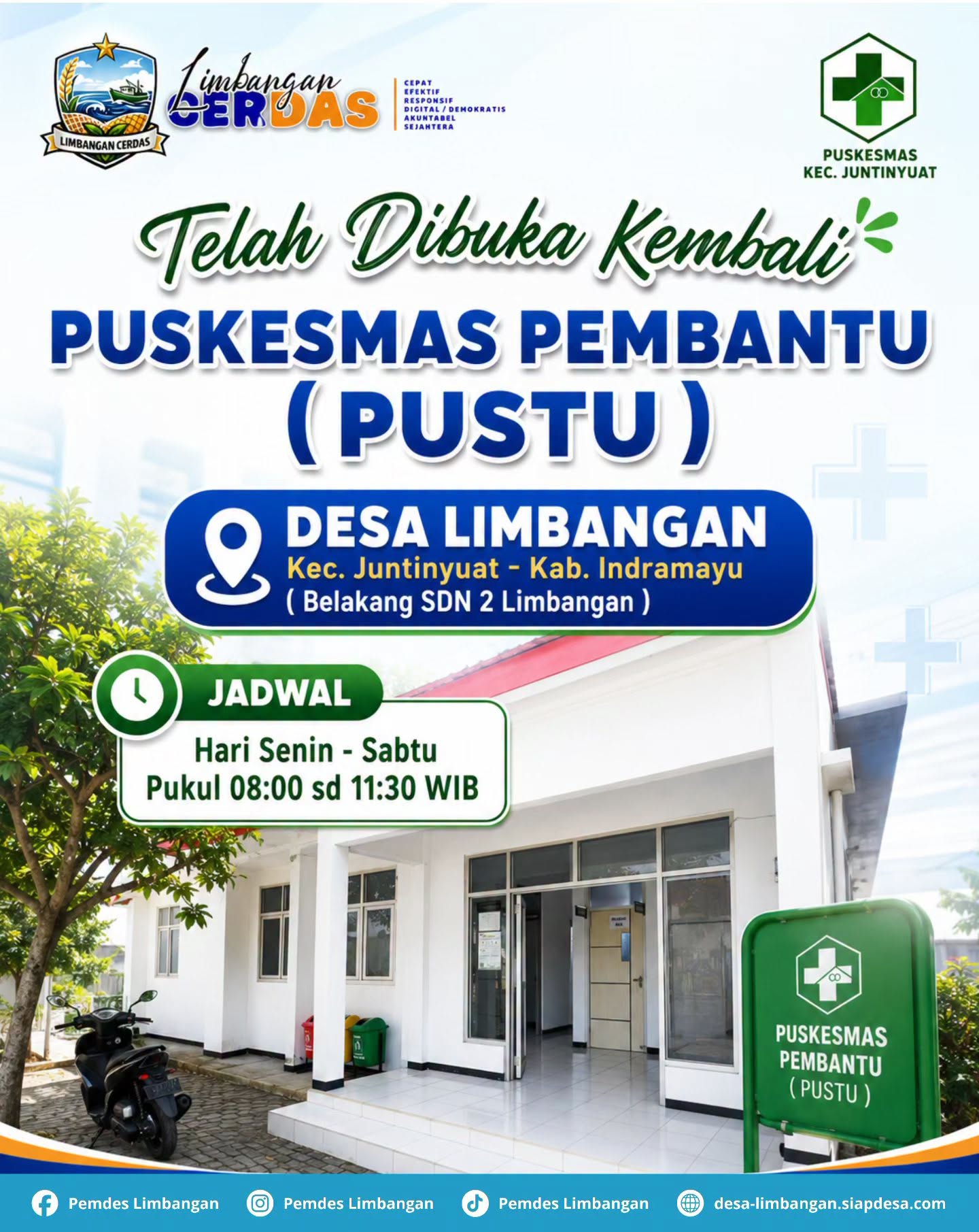 Puskesmas Pembantu ( Pustu ) Desa Limbangan Telah Dibuka Kembali